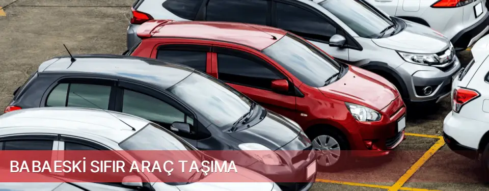 Babaeski İlçemi Sıfır Araç Taşıma